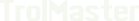 Trolmaster